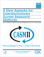 A New Agenda for Interdisciplinary Survey Research Methods: Proceedings of the Casm II Seminar Va.) Casm Seminar 1997 (Charlottesville, Monroe G. Sirken and National Center for Health Statistics (U. S.)
