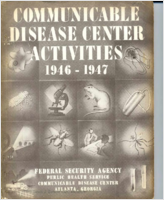 Communicable Disease Center activities 19461947