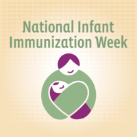 National Infant Immunization Week 2017