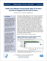 Health care utilization among adults aged 5564 years how has it changed over the past 10 years