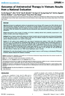 Outcomes of Antiretroviral Therapy in Vietnam Results from a National Evaluation