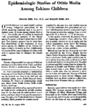 Epidemiologic studies of otitis media among Eskimo children