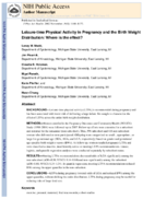 Leisuretime Physical Activity in Pregnancy and the Birth Weight Distribution Where is the effect