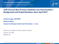 ACIP general best practice guidelines for immunization  background and posted revisions since April 2017