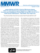 Interim Estimates of COVID19 Vaccine Effectiveness Against COVID19associated Emergency Department or Urgent Care Clinic Encounters and Hospitalizations Among Adults During SARSCoV2 B16172 Delta Variants Predominance  Nine States JuneAugust 2021