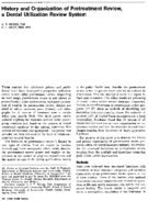 History and organization of pretreatment review a dental utilization review system
