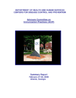 Advisory Committee on Immunization Practices ACIP summary report  February 2728 2008 Atlanta Georgia