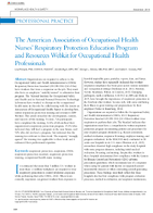 The American Association of Occupational Health Nurses respiratory protection education program and resources Webkit for occupational health professionals
