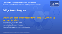 Bridge Access Program  Ensuring nocost timely access to the 20232024 COVID19 vaccines for adults