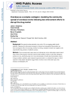 Overdose as a complex contagion modeling the community spread of overdose events following law enforcement efforts to disrupt the drug market
