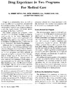 Drug experience in two programs for medical care
