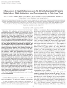 Influence of BetaNaphthoflavone on 712Dimethylbenzaanthracene Metabolism DNA Adduction and Tumorigenicity in Rainbow Trout