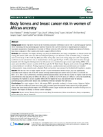 Body fatness and breast cancer risk in women of African ancestry