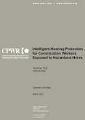 Intelligent Hearing Protection for Construction Workers Exposed to Hazardous Noise