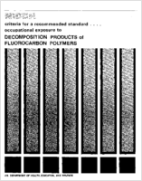 Criteria for a Recommended Standard Occupational Exposure to Decomposition Products of Fluorocarbon Polymers