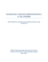 Guidelines and Recommendations A CDC Primer