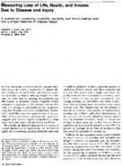 Measuring loss of life health and income due to disease and injury a method for combining morbidity mortality and direct medical cost into a single measure of disease impact