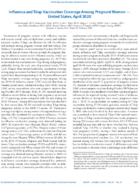 Influenza and Tdap Vaccination Coverage Among Pregnant Women  United States April 2020