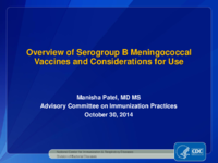 Overview of serogroup B meningococcal vaccines and considerations for use