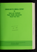 Consolidated Annual Report on State and Territorial Public Health Laboratories Fiscal Year 1973
