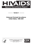 Enhanced Perinatal SurveillanceUnited States 19992001