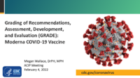 Grading of recommendations assessment development and evaluation GRADE  Moderna COVID19 vaccine