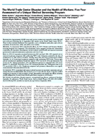 The World Trade Center Disaster and the Health of Workers FiveYear Assessment of a Unique Medical Screening Program