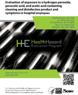 Evaluation of exposure to a hydrogen peroxide peracetic acid and acetic acid containing cleaning and disinfection product and symptoms in hospital employees 2019