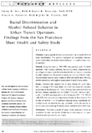 Racial discrimination and alcoholrelated behavior in urban transit operators findings from the San Francisco Muni Health and Safety Study
