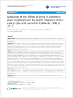 Mediation of the effects of living in extremely poor neighborhoods by health insurance breast cancer care and survival in California 1996 to 2011