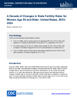 A Decade of Changes in State Fertility Rates for Women Age 30 and Older United States 20152024