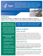 Asbestos Informacin dirigida a trabajadores que realizan actividades en las que se remueve tierra o se genera polvo en reas donde hay asbesto de origen natural