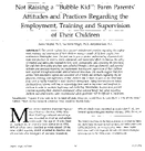 Not raising a bubble kid farm parents attitudes and practices regarding the employment training and supervision of their children