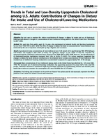 Trends in Total and LowDensity Lipoprotein Cholesterol among US Adults Contributions of Changes in Dietary Fat Intake and Use of CholesterolLowering Medications