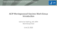 ACIP Meningococcal Vaccines Work Group introduction
