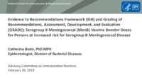 Evidence to recommendations framework EtR and grading of recommendations assessment development and evaluation GRADE serogroup B meningococcal MenB vaccine booster doses for persons at increased risk for serogroup B meningococcal disease