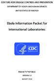 Ebola Information Packet for International Laboratories Version 10 August 2014