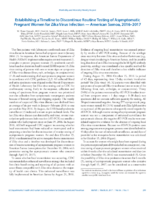 Establishing a Timeline to Discontinue Routine Testing of Asymptomatic Pregnant Women for Zika Virus Infection  American Samoa 20162017