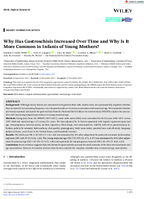 Why Has Gastroschisis Increased over Time and Why Is It More Common in Infants of Young Mothers