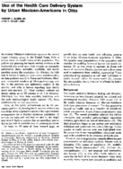 Use of the health care delivery system by urban MexicanAmericans in Ohio