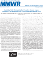Maximizing Fit for Cloth and Medical Procedure Masks to Improve Performance and Reduce SARSCoV2 Transmission and Exposure 2021