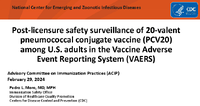 Postlicensure safety surveillance of 20valent pneumococcal conjugate vaccine PCV20 among US adults in the Vaccine Adverse Event Reporting System VAERS