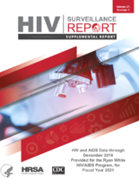 HIV Surveillance Report Supplemental Report Volume 27 Number 1 HIV and AIDS Data through December 2019 Provided for the Ryan White HIVAIDS Program for Fiscal Year 2021