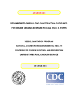 Recommended shipbuilding construction guidelines for cruise vessels destined to call on US ports
