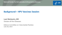 Background  HPV Vaccines Session
