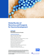Global Burden of Norovirus and Prospects for Vaccine Development