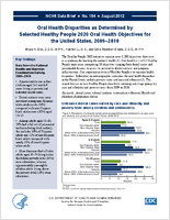 Oral Health Disparities as Determined by Selected Healthy People 2020 Oral Health Objectives for the United States 20092010