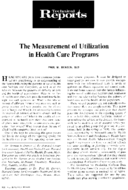The Measurement Of Utilization In Health Care Programs