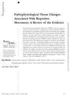 Pathophysiological Tissue Changes Associated with Repetitive Movement A Review of the Evidence