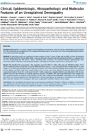 Clinical Epidemiologic Histopathologic and Molecular Features of an Unexplained Dermopathy